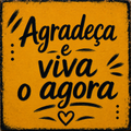 Azulejo Agradeça e Viva o Agora