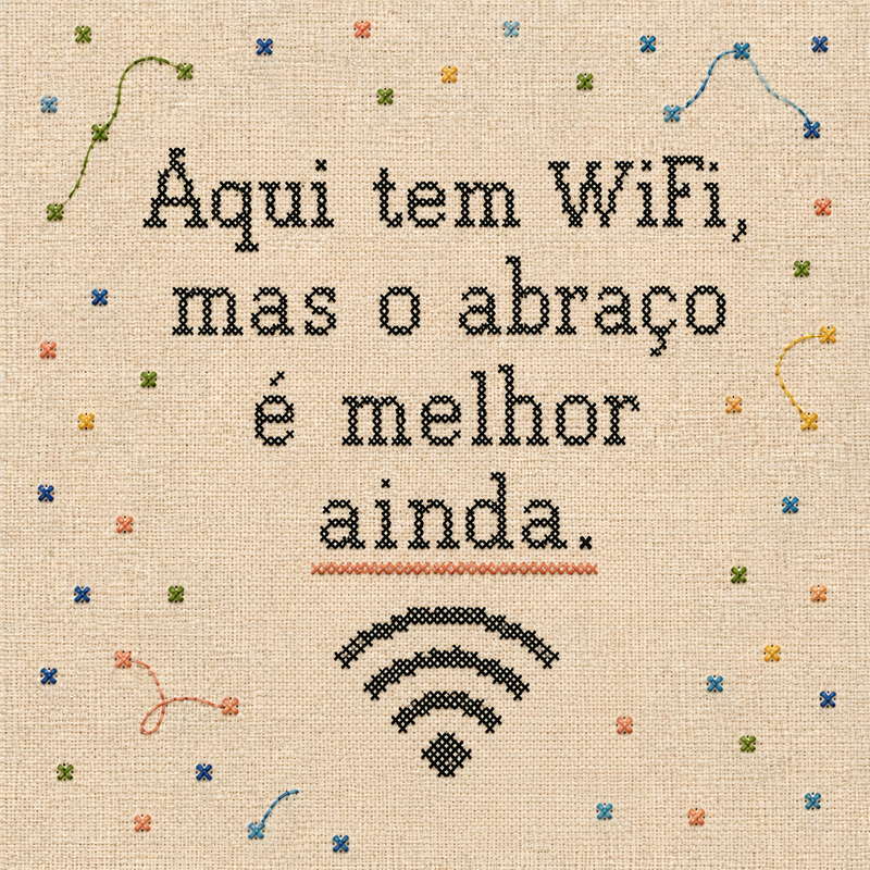 Azulejo Aqui Tem Wifi, Mas o Abraço é Melhor