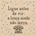 Azulejo Ligue Antes de Lavar a Louça