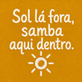 Azulejo Sol, Samba e Sorriso Também Aqui