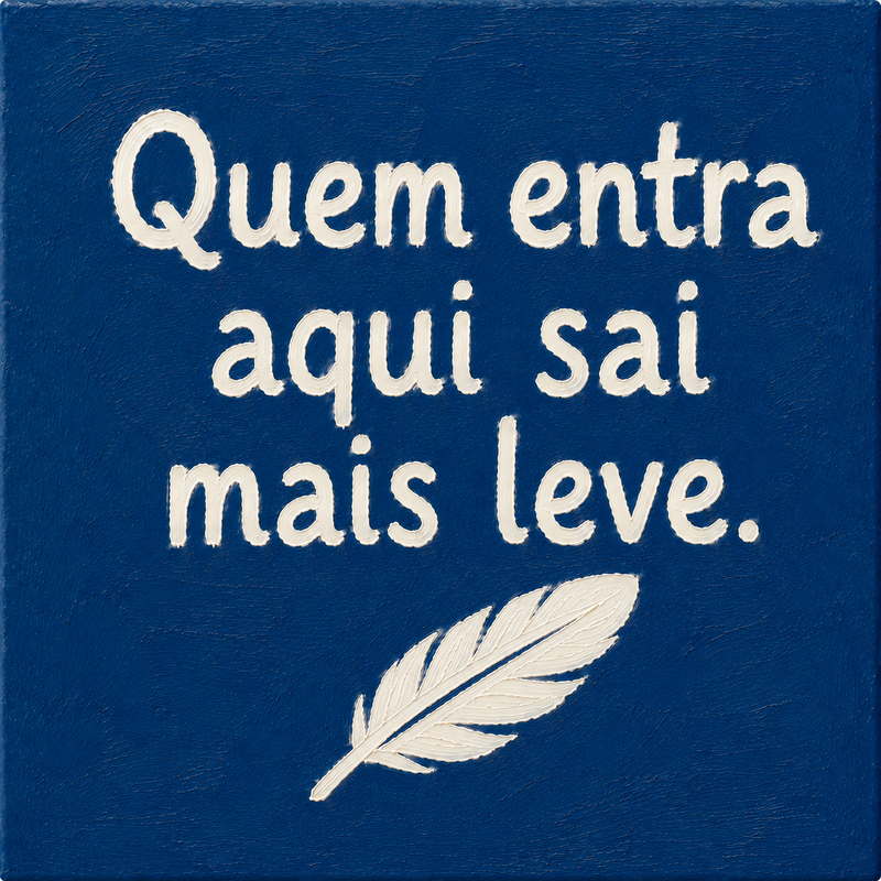 Azulejo Quem Entra Sai Mais Leve