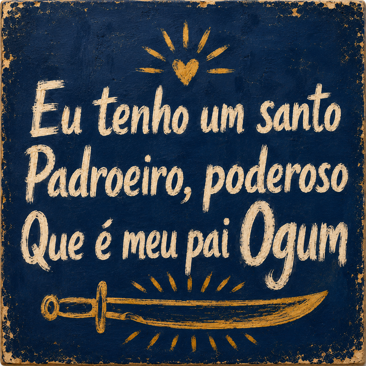 Azulejo Eu Tenho um Santo Padroeiro