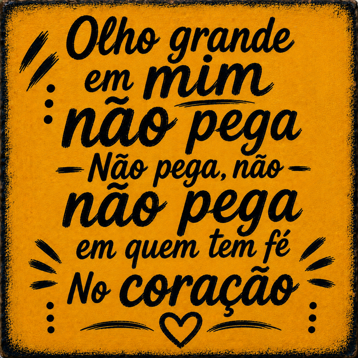 Azulejo Olho Grande Não Pega Não