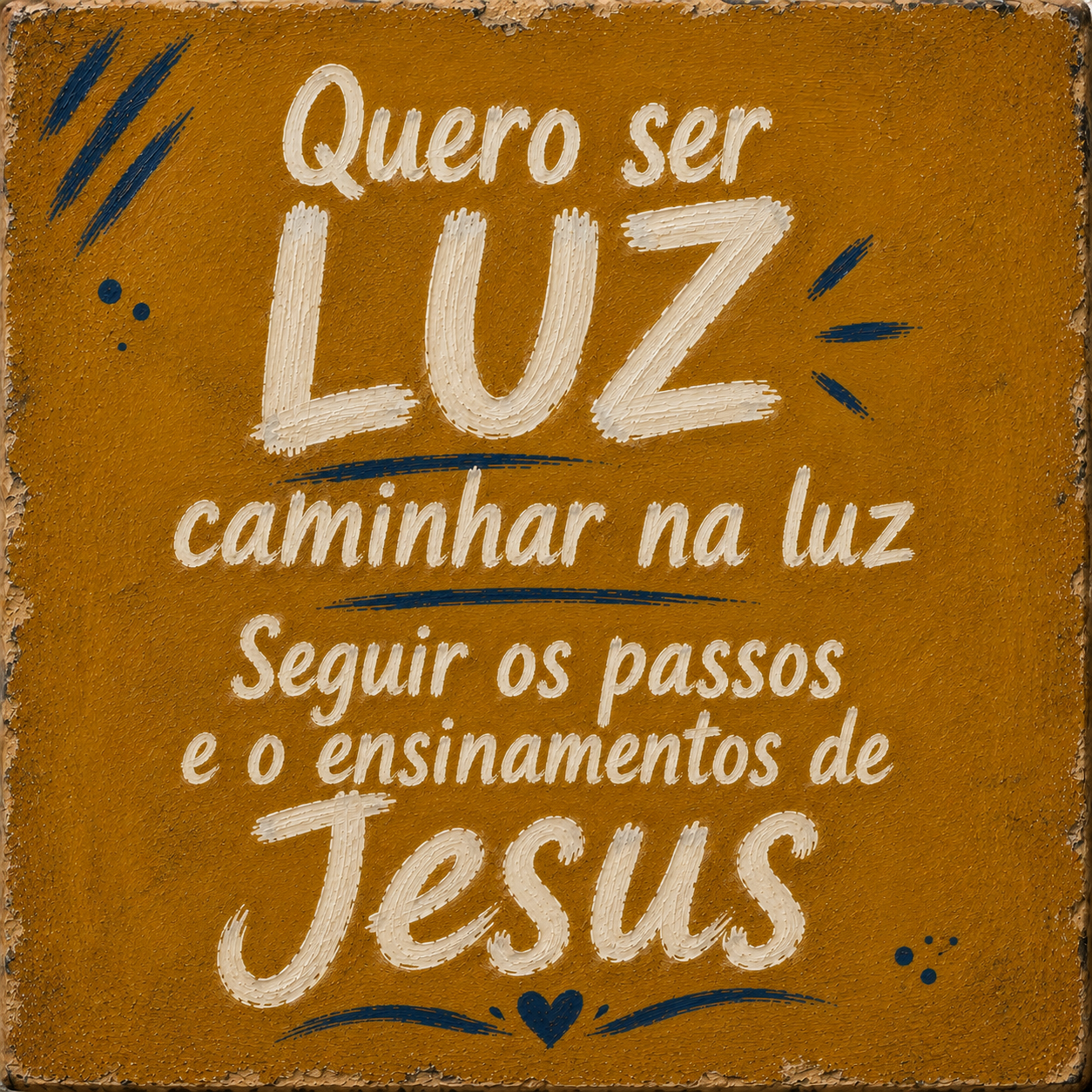 Azulejo Quero Ser Luz, Ensinamentos de Jesus
